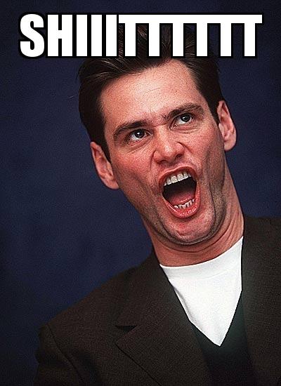Jim Carrey Crazy Face with the caption shiiitttttt 
