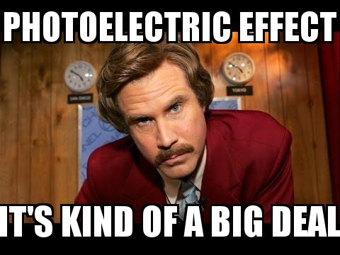 Ron Burgundy with the caption Photoelectric effect It's kind of a big deal